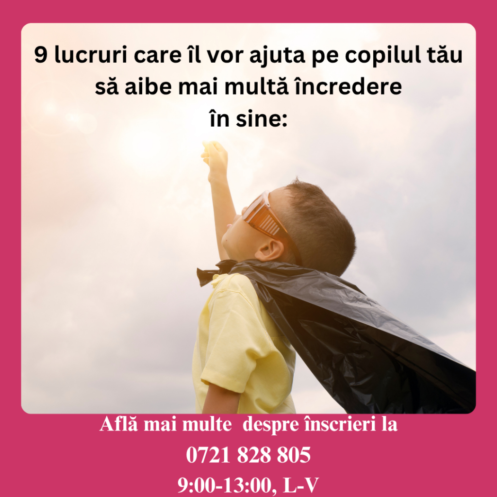 9 feluri în care să crești încrederea în sine a copiilor